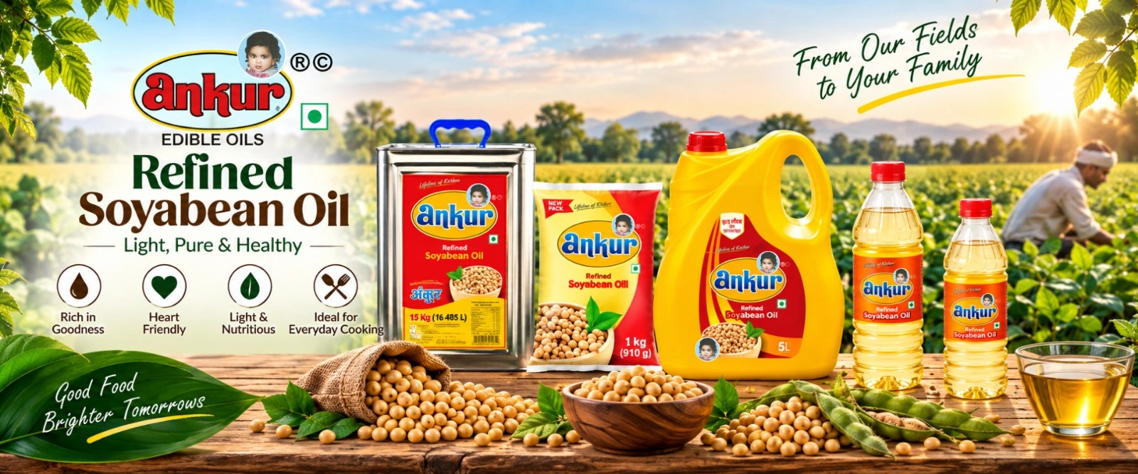 Ankur Refined Soyabean Oil — light, pure and healthy, from our fields to your family